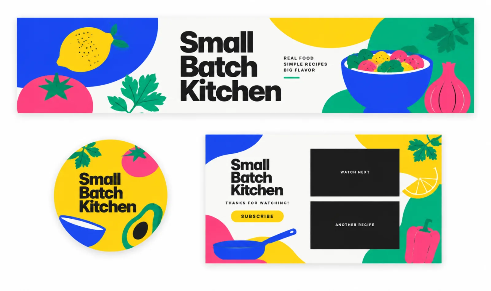 Channel art concept for Small Batch Kitchen, a fictional cooking channel: a wide banner, a round profile picture and an end screen in blue, yellow, pink and green with drawn vegetables.